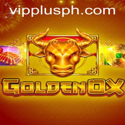 GoldenOx: Discover the Exciting World of This Innovative Game with Plusph