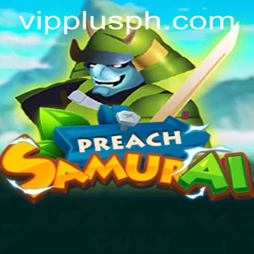 Unveiling PreachSamurai: A Captivating Journey with Plusph